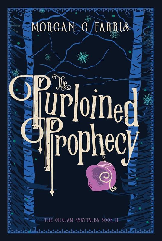 The Purloined Prophecy - Morgan G Farris - cover