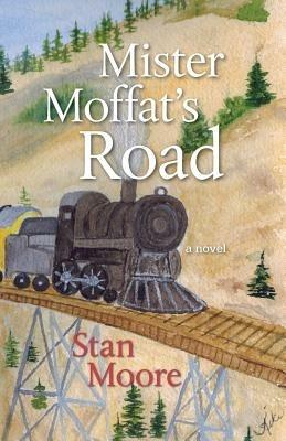 Mister Moffat's Road - Stan Moore - cover
