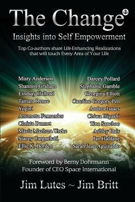 The Change 2: Insights into Self-empowerment - Jim Britt,Jim Lutes - cover