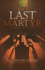 The Last Martyr