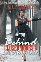 Behind Closed Doors 2: Dana's Story - A L Smith - cover