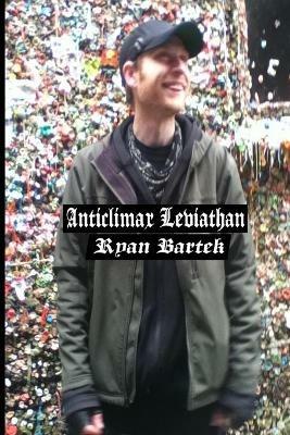 Anticlimax Leviathan - Ryan Bartek - cover