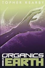 The Organics: Earth