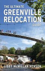 The Ultimate Greenville Relocation Guide