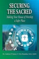 Securing the Sacred: Making Your House of Worship a Safer Place