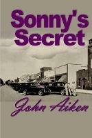 Sonny's Secret - John Aiken - cover