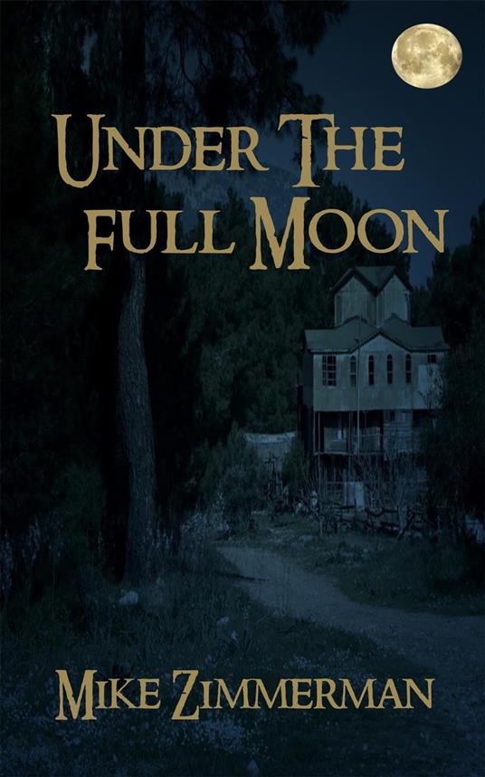 Under the Full Moon