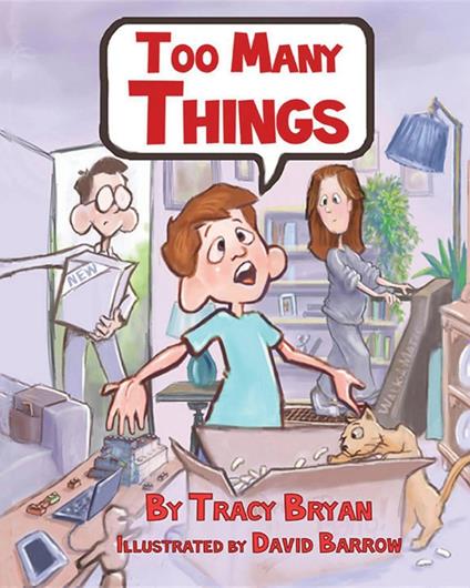 Too Many Things! - Tracy Bryan,David Barrow - ebook