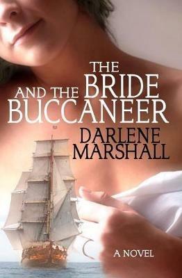 The Bride and the Buccaneer - Darlene Marshall - cover