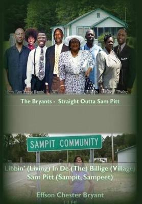 Libbin' in De Billige: Living in the Village Sampit - Effson Chester Bryant - cover