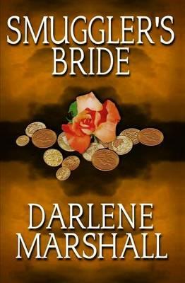 Smuggler's Bride - Darlene Marshall - cover