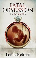 Fatal Obsession: A Widow's Web Novel