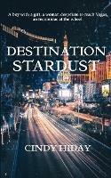 Destination Stardust - Cindy Hiday - cover