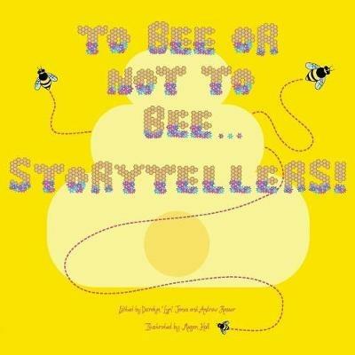 To Bee or Not to Bee...Storytellers - cover