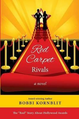 Red Carpet Rivals - Bobbi Kornblit - cover