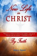 New Life in Christ by Faith