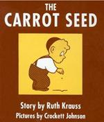 The Carrot Seed Board Book: 75th Anniversary