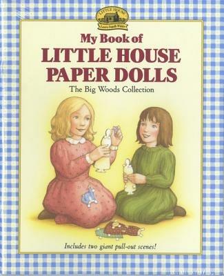 My Book of Little House Paper Dolls - Laura Ingalls Wilder - cover