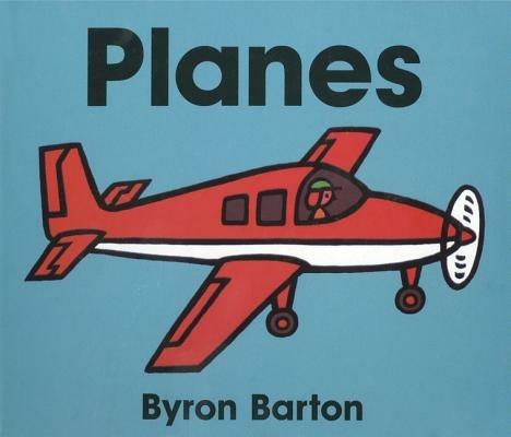 Planes Board Book - Byron Barton - cover