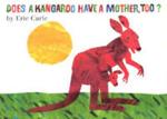 Does a Kangaroo Have a Mother, Too?