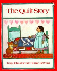 The Quilt Story - Tony Johnston - Libro in lingua inglese - Putnam  Publishing Group,U.S. - | IBS