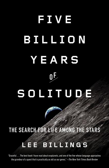 Five Billion Years of Solitude