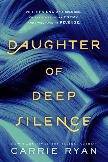 Daughter of Deep Silence - Carrie Ryan - ebook