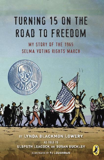 Turning 15 on the Road to Freedom - Lynda Blackmon Lowery,PJ Loughran - ebook