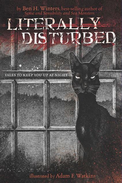 Literally Disturbed #1 - Ben H. Winters,Adam F. Watkins - ebook