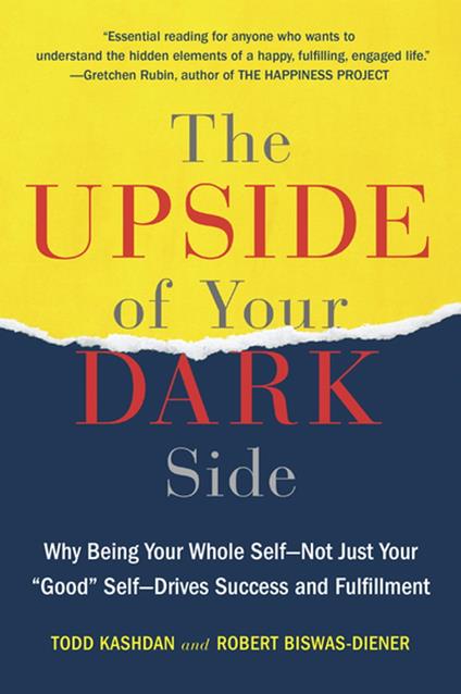 The Upside of Your Dark Side