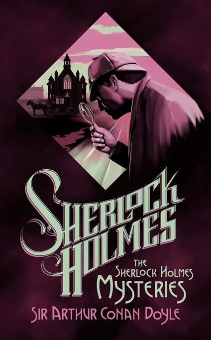 The Sherlock Holmes Mysteries