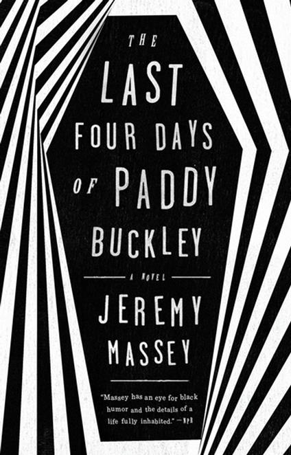 The Last Four Days of Paddy Buckley