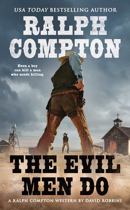 Ralph Compton the Evil Men Do