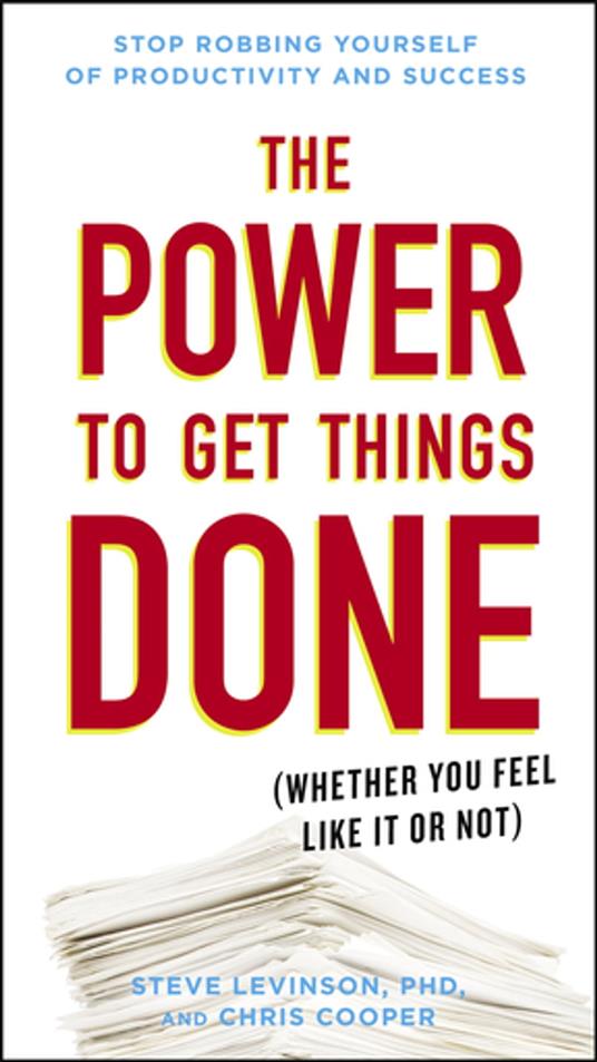 The Power to Get Things Done