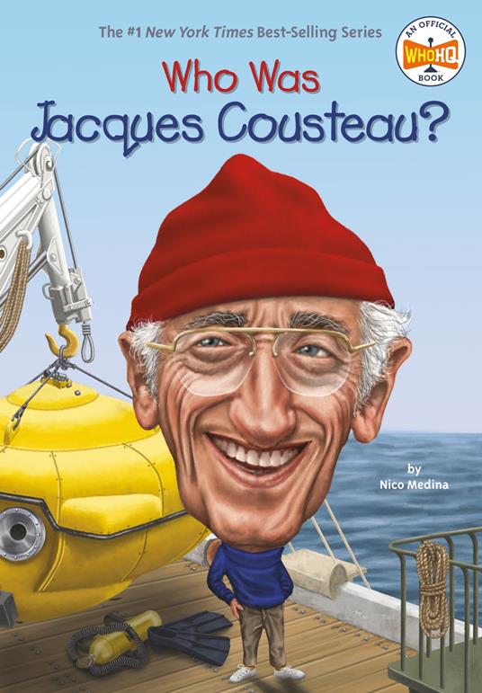 Who Was Jacques Cousteau? - Who HQ,Nico Medina,Dede Putra - ebook