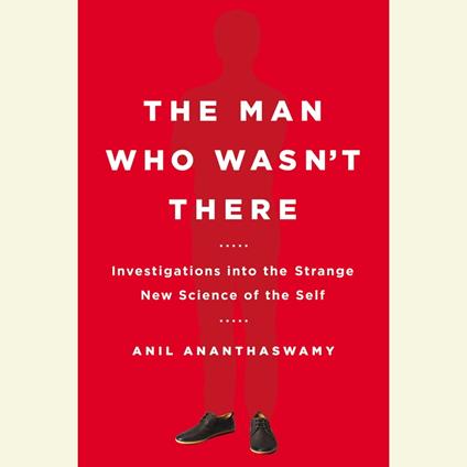 The Man Who Wasn't There