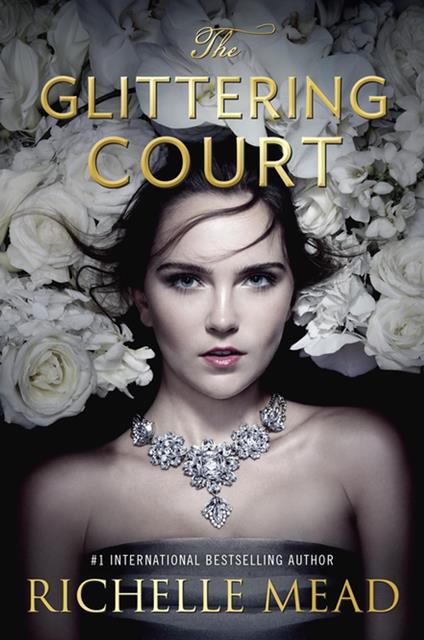 The Glittering Court - Richelle Mead - ebook