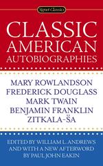 Classic American Autobiographies