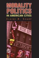 Morality Politics in American Cities