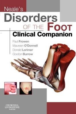 Neale's Disorders of the Foot Clinical Companion - Paul Frowen,Maureen O'Donnell,J. Gordon Burrow - cover