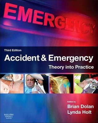 Accident & Emergency: Theory into Practice - cover