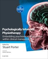 Psychologically Informed Physiotherapy: Embedding psychosocial perspectives within clinical management - cover