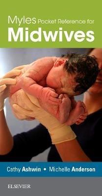 Myles Pocket Reference for Midwives - Cathy Ashwin,Michelle Anderson - cover