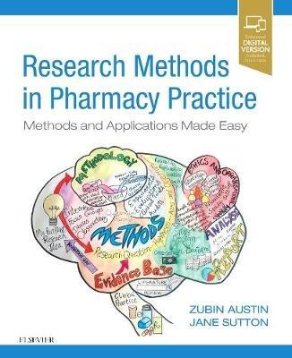 Research Methods in Pharmacy Practice: Methods and Applications Made Easy - Zubin Austin,Jane Sutton - cover