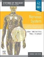 The Nervous System: Systems of the Body Series - Adina T. Michael-Titus,Peter Shortland - cover