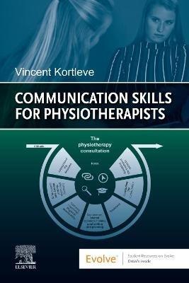 Communication Skills for Physiotherapists - Vincent Kortleve - cover