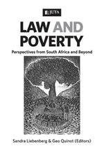 Law and poverty: Perspectives from South Africa and beyond (2012)