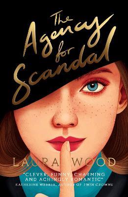 The Agency for Scandal - Laura Wood - cover