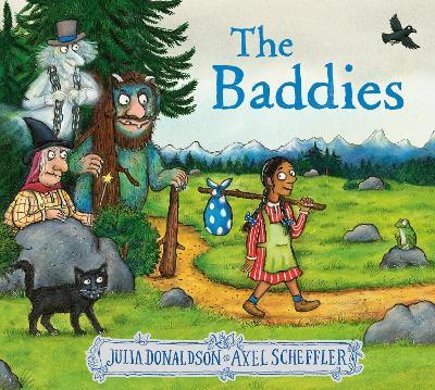 The Baddies - Julia Donaldson - Libro in lingua inglese - Scholastic 