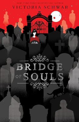 Bridge of Souls - Victoria Schwab - cover